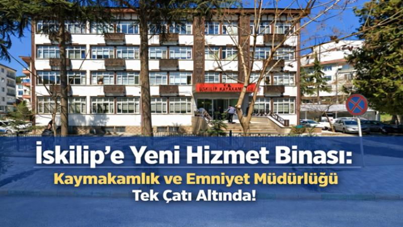 KAYMAKAMLIK VE EMNİYET MÜDÜRLÜĞÜ İÇİN YENİ PROJE